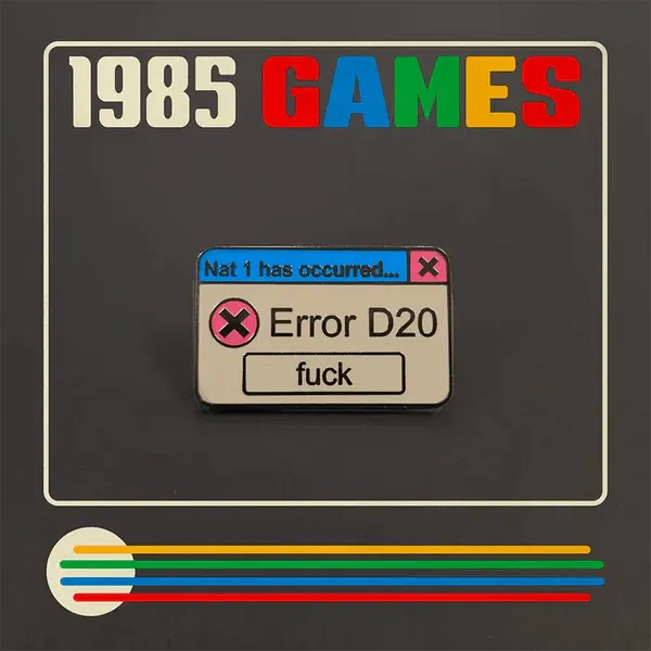 1985 Games: Pin - Error D20